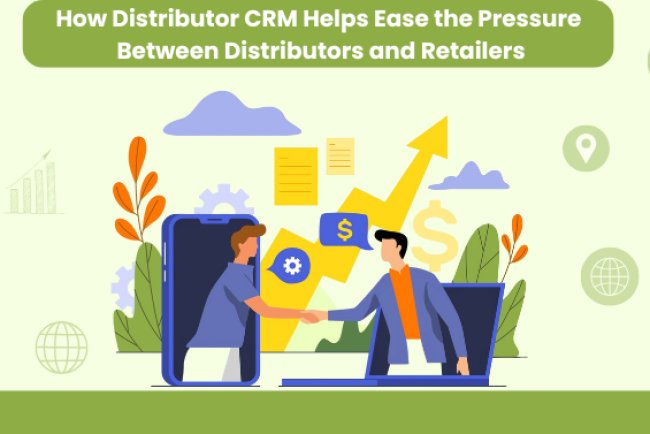 How Distributor CRM Helps Ease the Pressure Between Distributors and Retailers