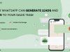 Now your Whatsapp can generate leads and distribute to your sales team