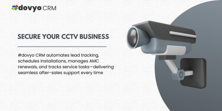 Secure your CCTV business. Dovyo CRM automates lead tracking, schedules installations, manages AMC renewals, and tracks service tasks-delivering seamless after-sales support every time.